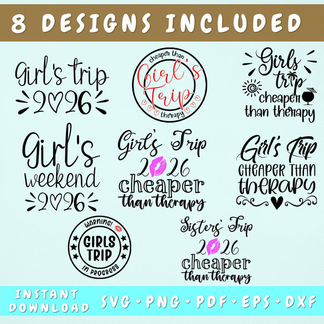 Girls Trip 2026 SVG Bundle, 8 Designs, Girls Trip Cheaper Than Therapy SVG, Girls' Weekend SVG, Warning Girls Trip In Progress SVG SVG HappyDesignStudio 
