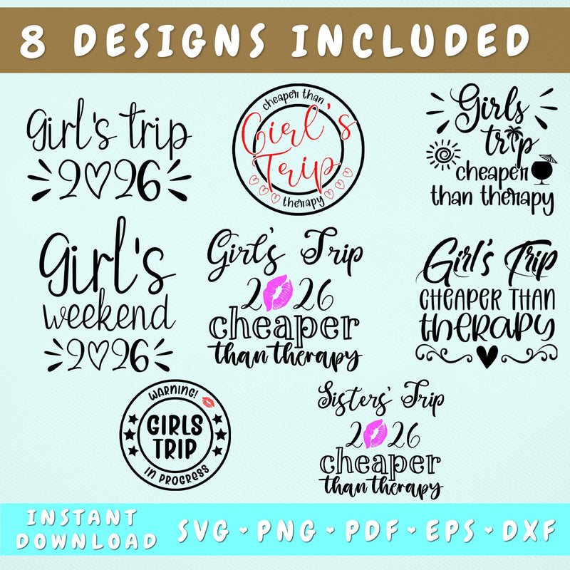 Girls Trip 2026 SVG Bundle, 8 Designs, Girls Trip Cheaper Than Therapy SVG, Girls' Weekend SVG, Warning Girls Trip In Progress SVG SVG HappyDesignStudio 