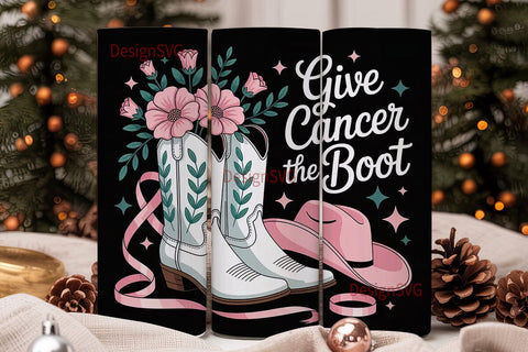 Give Cancer The Boot 20oz Tumbler Wrap Sublimation DesignSVG 