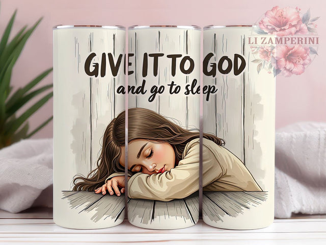 Give It To God 20oz Inspirational Tumbler Wrap, Inspirational Mug, 20oz Drinkware, Faith-Based Gift, Relaxation Cup, Christian Sleep Tumbler, Positive Affirmation Drinkware Sublimation Li Zamperini 
