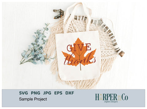 Give Thanks Leaf SVG PNG Cut EPS File SVG HarperNCo 
