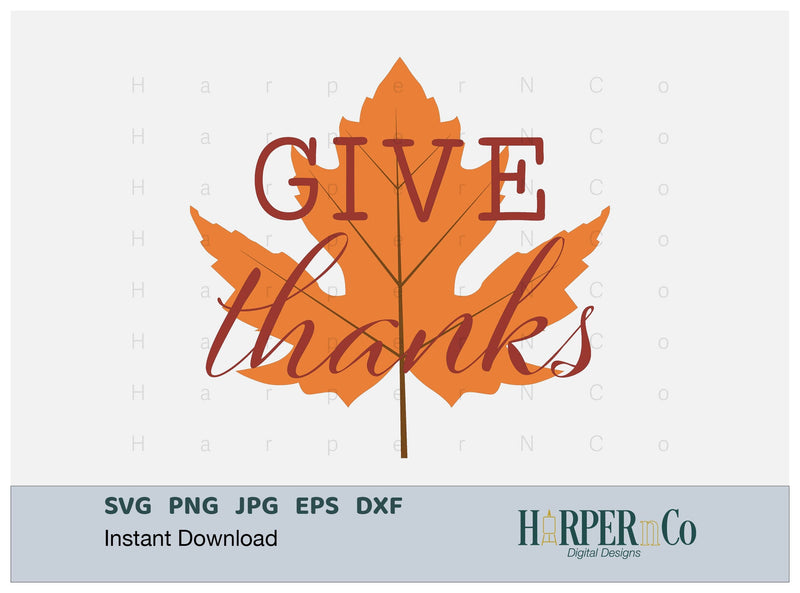 Give Thanks Leaf SVG PNG Cut EPS File SVG HarperNCo 