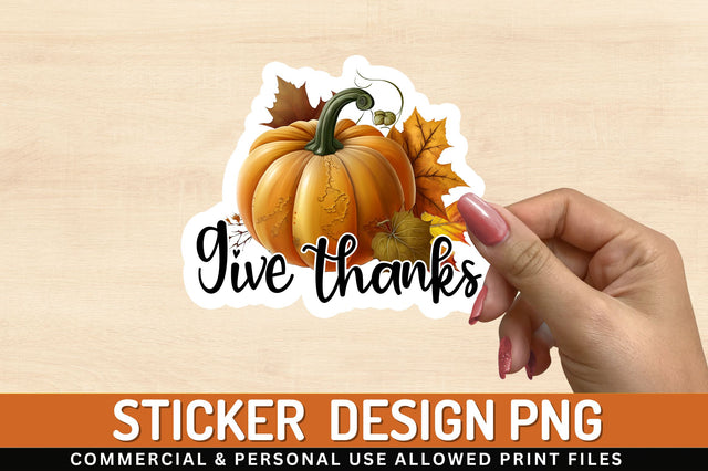 Give thanks Sticker Design Sublimation Regulrcrative 