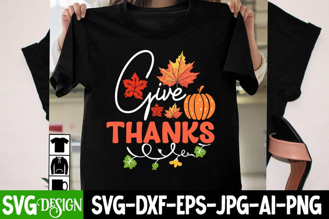 Give Thanks SVG Cut File, Give Thanks Subliamtion Design, Give Thanks SVG Quotes, Happy Thanksgiving Sublimation Design, Happy Thanksgiving Sublimation Bundle SVG BlackCatsMedia 