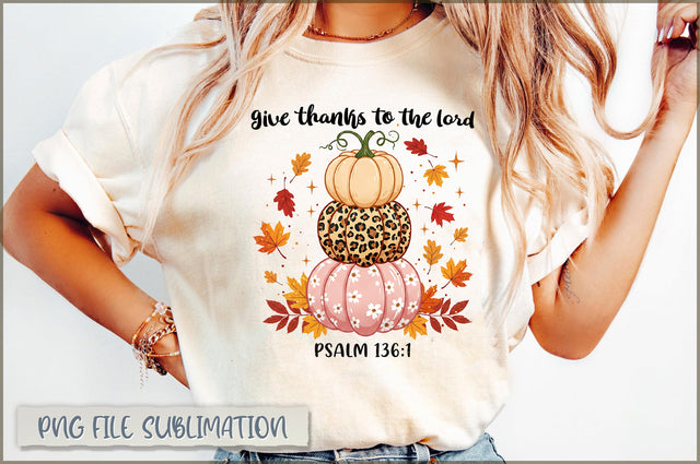 Give Thanks To The Lord Sublimation Sublimation Shetara Begum 