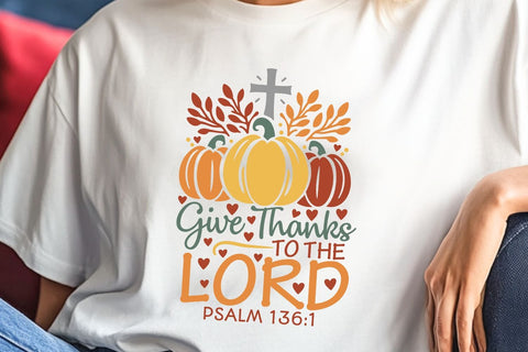 Give Thanks To The Lord| Thanksgiving Bible Verse SVG Cutting Files. SVG CosmosFineArt 