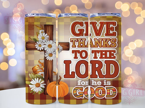 Give Thanks Tumbler, Fall Christian Design, Thanksgiving Decor, 20oz PNG File, Faith-Based Art, Autumn Sublimation, Religious Graphics, Seasonal Tumbler Design Sublimation SvggirlplusArt 