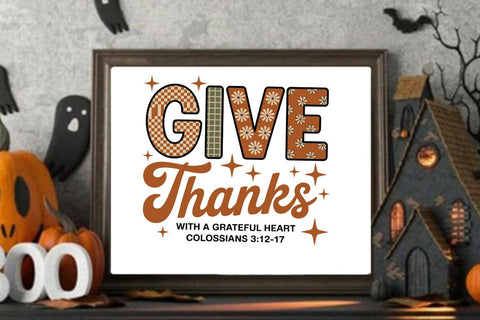 Give Thanks With A Grateful Heart Colossians 3 12-17 SVG Angelina750 