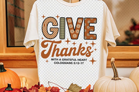 Give Thanks With A Grateful Heart Colossians 3 12-17 SVG Angelina750 