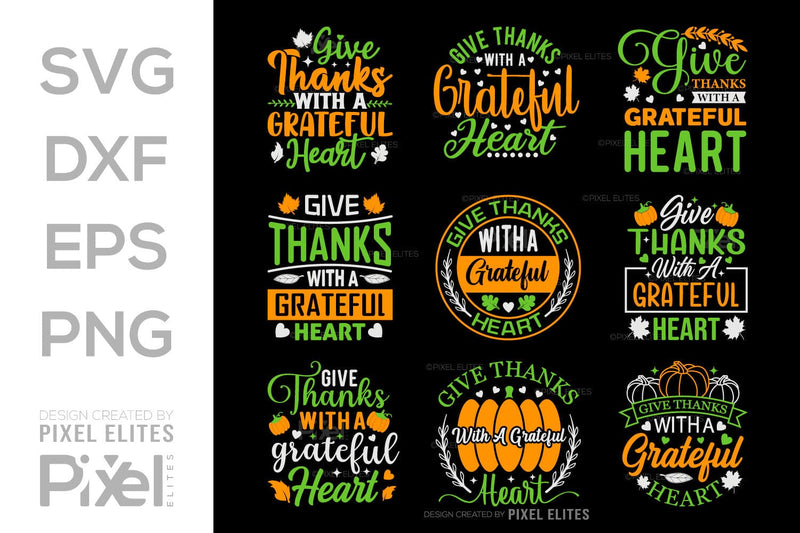 Give Thanks With A Grateful Heart SVG Thanksgiving Bundle Happy Autumn Hello Fall Thanksgiving Quote PET 00903 SVG ETC Craft 