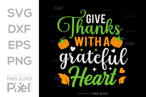 Give Thanks With A Grateful Heart SVG Thanksgiving Bundle Happy Autumn Hello Fall Thanksgiving Quote PET 00903 SVG ETC Craft 