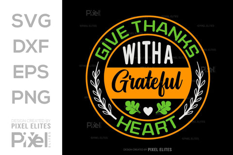 Give Thanks With A Grateful Heart SVG Thanksgiving Bundle Happy Autumn Hello Fall Thanksgiving Quote PET 00903 SVG ETC Craft 