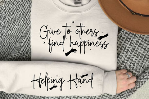 Give to others find happiness Sleeve SVG Design SVG Designangry 
