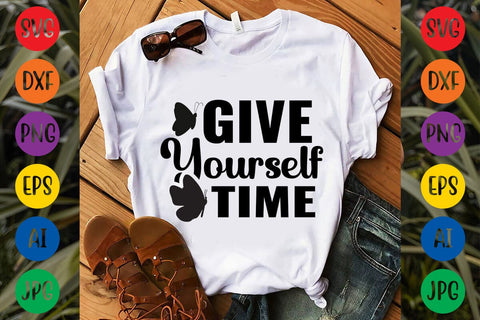 Give Yourself Time SVG DESIGN SVG Rafiqul20606 