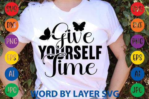 Give Yourself Time svg design SVG Rafiqul20606 