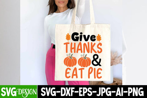 Gives Thanks & Eat Pie SVG Design, Gives Thanks & Eat Pie SVG Cut File, all Farmhouse SVG Cut File , Fall Farmhouse SVG Quotes , Fall SVG Cut File, Autumn SVG Cut File SVG BlackCatsMedia 