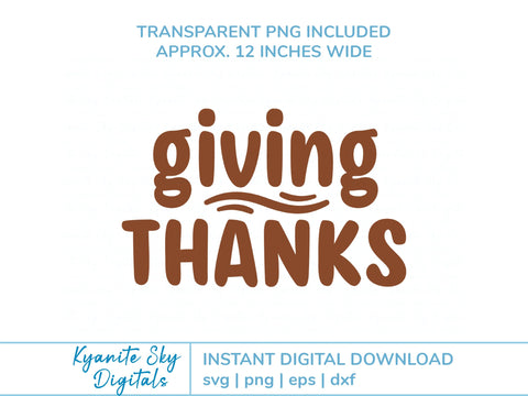 Giving Thanks SVG gratitude Thanksgiving phrase SVG Kyanite Sky Digitals 