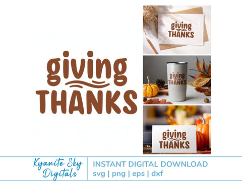 Giving Thanks SVG gratitude Thanksgiving phrase SVG Kyanite Sky Digitals 