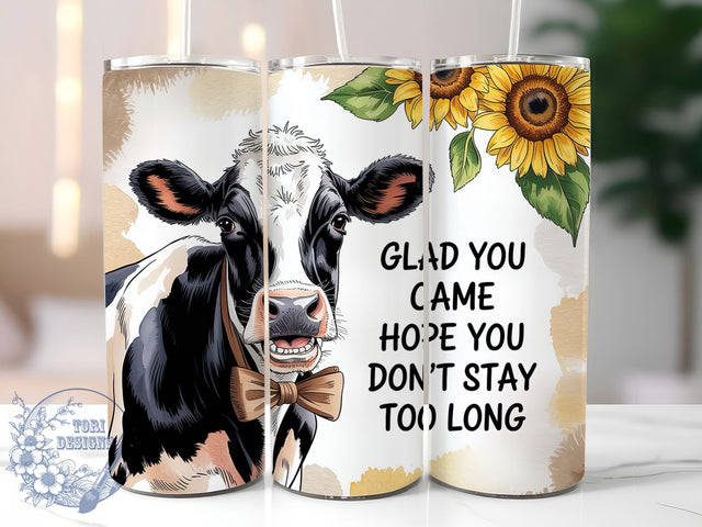 Glad You Came Cow 20oz Tumbler, Funny Gift, Sublimation Wrap, Sarcastic Cow Mug, 20oz Tumbler Design, Glad You Came Quote, Humor Animal Theme Sublimation ToriDesigns 