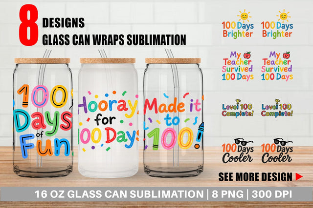 Glass Can 100 Days Crayon Fun Quotes Sublimation artnoy 