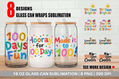 Glass Can 100 Days Crayon Fun Quotes Sublimation artnoy 