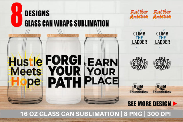 Glass Can Ambitious Career Starter Quotes Sublimation artnoy 