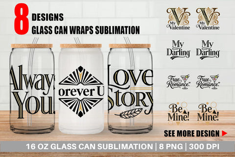 Glass Can Art Deco Valentine Elegant Quotes Sublimation artnoy 