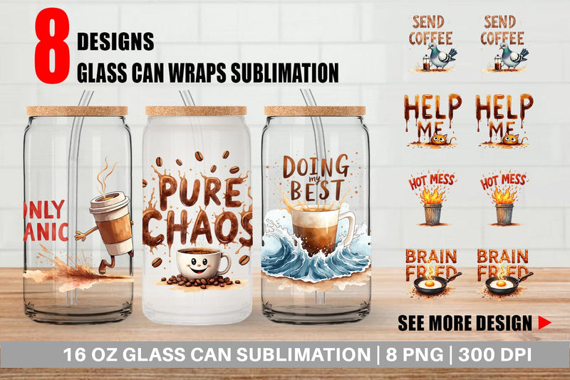 Glass Can Chaos Caffeine Sarcastic Quotes Sublimation artnoy 