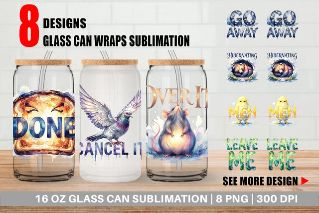 Glass Can Grumpy Sleepy Affirmations Sublimation artnoy 