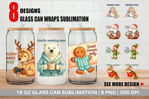 Glass Can Lazy Christmas Pajamas Sublimation artnoy 