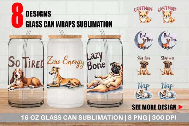 Glass Can Lazy Vibes Ugly Cute Dog Watercolor Quotes Sublimation artnoy 