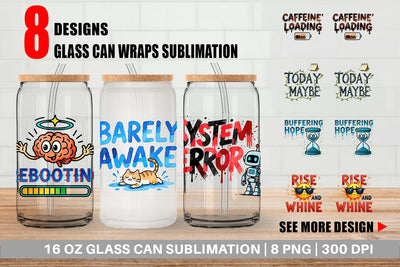 Glass Can Morning Resurrection Caffeinated Chaos Quotes Sublimation artnoy 