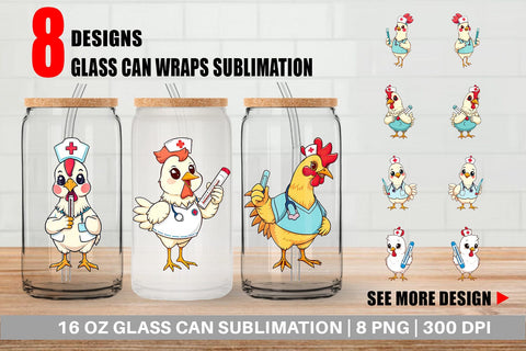 Glass Can Nurse Chicken Sublimation artnoy 