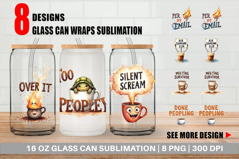 Glass Can Office Coffee Humor Sarcastic Quotes Sublimation artnoy 
