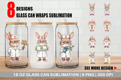 Glass Can Sarcastic Bunny Nurse Vibes Sublimation artnoy 