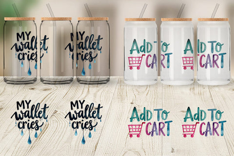 Glass Can Sarcastic Shopper Quote Sublimation artnoy 