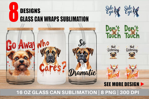 Glass Can Sassy Attitude Ugly Cute Dog Quotes Sublimation artnoy 