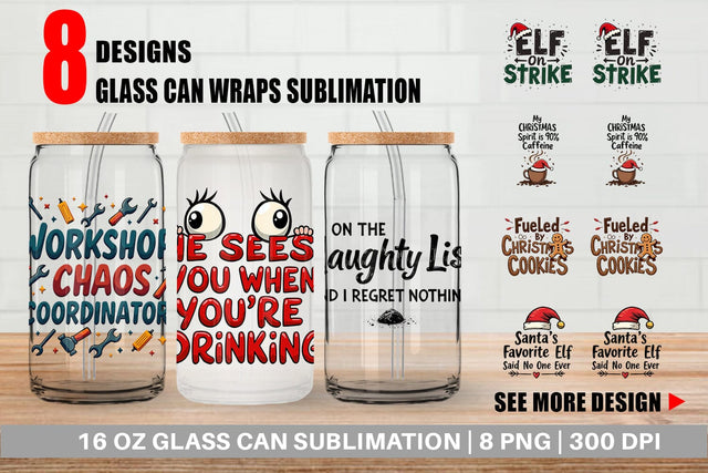 Glass Can Sassy Santa's Sayings Sarcastic Christmas Quotes Sublimation artnoy 