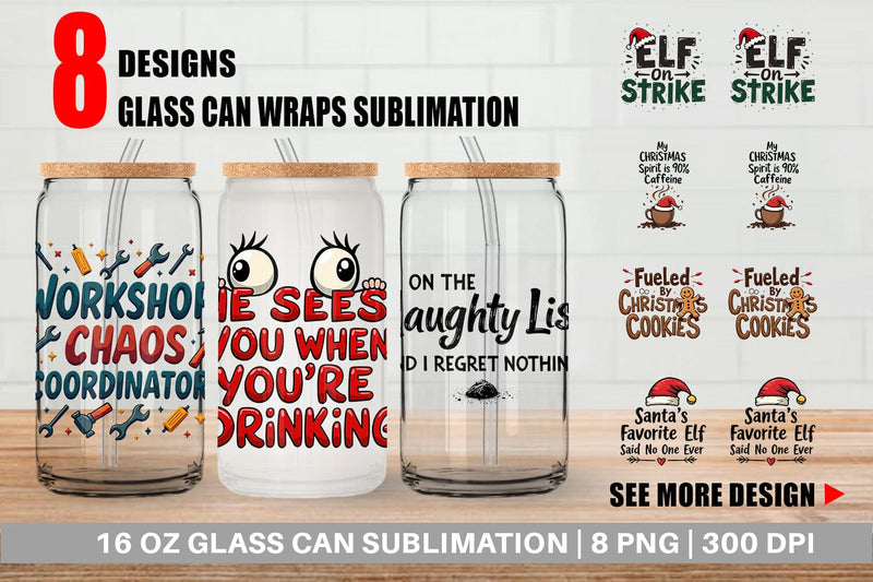 Glass Can Sassy Santa's Sayings Sarcastic Christmas Quotes Sublimation artnoy 