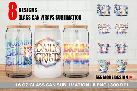 Glass Can Teacher Coffee Quotes Sublimation artnoy 