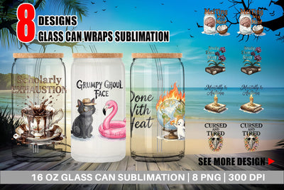 Glass Can Tired Tropical Scholar Goth Quote Sublimation artnoy 
