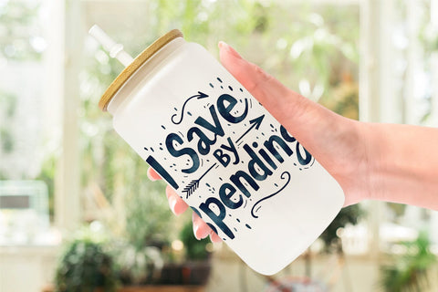 Glass Can Witty Bargain Hunter Sublimation artnoy 