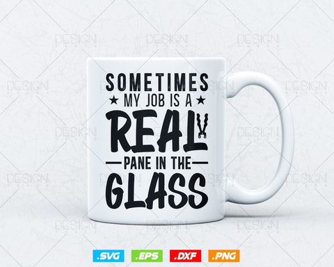 Glazier Window Fitter Pun Svg Png, Fathers Day Svg, Window Fitter, Glazer, Glass Worker, Svg Files for Cricut Silhouette, Instant Download SVG DesignDestine 