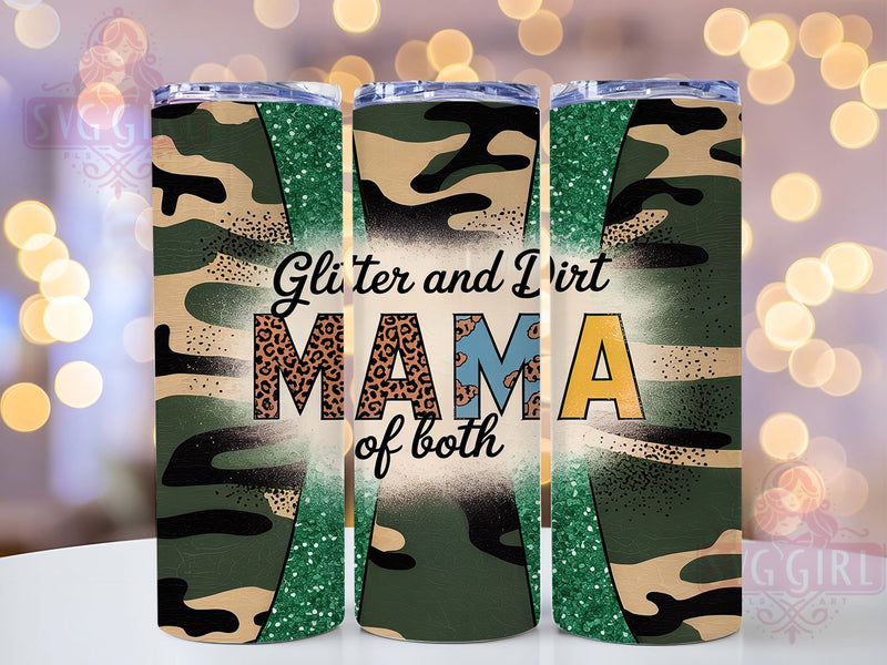 Glitter Dirt Mama Outdoor Tumbler, Dirt Mama Of Both Wrap, 20Oz Mom Drinkware, Garden Mama Tumbler Wrap, Outdoor Mama Sublimation, Dirt Lover Mom Gift, Sparkle Dirt Mama Cup Sublimation SvggirlplusArt 