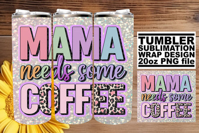 Glitter Mom Quote Tumbler Wrap Sublimation afrosvg 