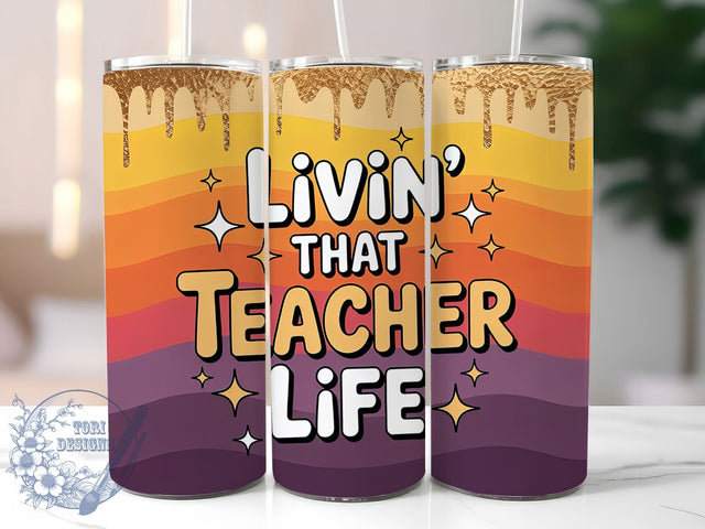 Glitter Teacher Life 20oz Tumbler, Glitter Wrap, Sublimation Gift, Educator Mug, 20oz Tumbler Design, Teacher Life Quote, Classroom Theme Sublimation ToriDesigns 