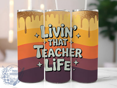 Glitter Teacher Life 20oz Tumbler, Glitter Wrap, Sublimation Gift, Educator Mug, 20oz Tumbler Design, Teacher Life Quote, Classroom Theme Sublimation ToriDesigns 