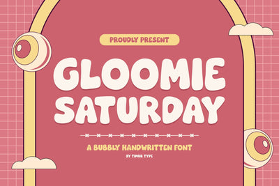 Gloomie Saturday - Bubbly Handwritten Font Font Timur type 