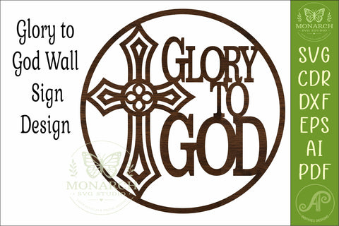 Glory to God Cross Sign SVG Christian Wall Decor Laser Cut SVG APInspireddesigns 