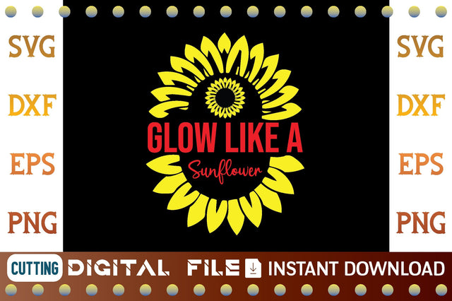 Glow Like a Sunflower svg SVG designer krishna 